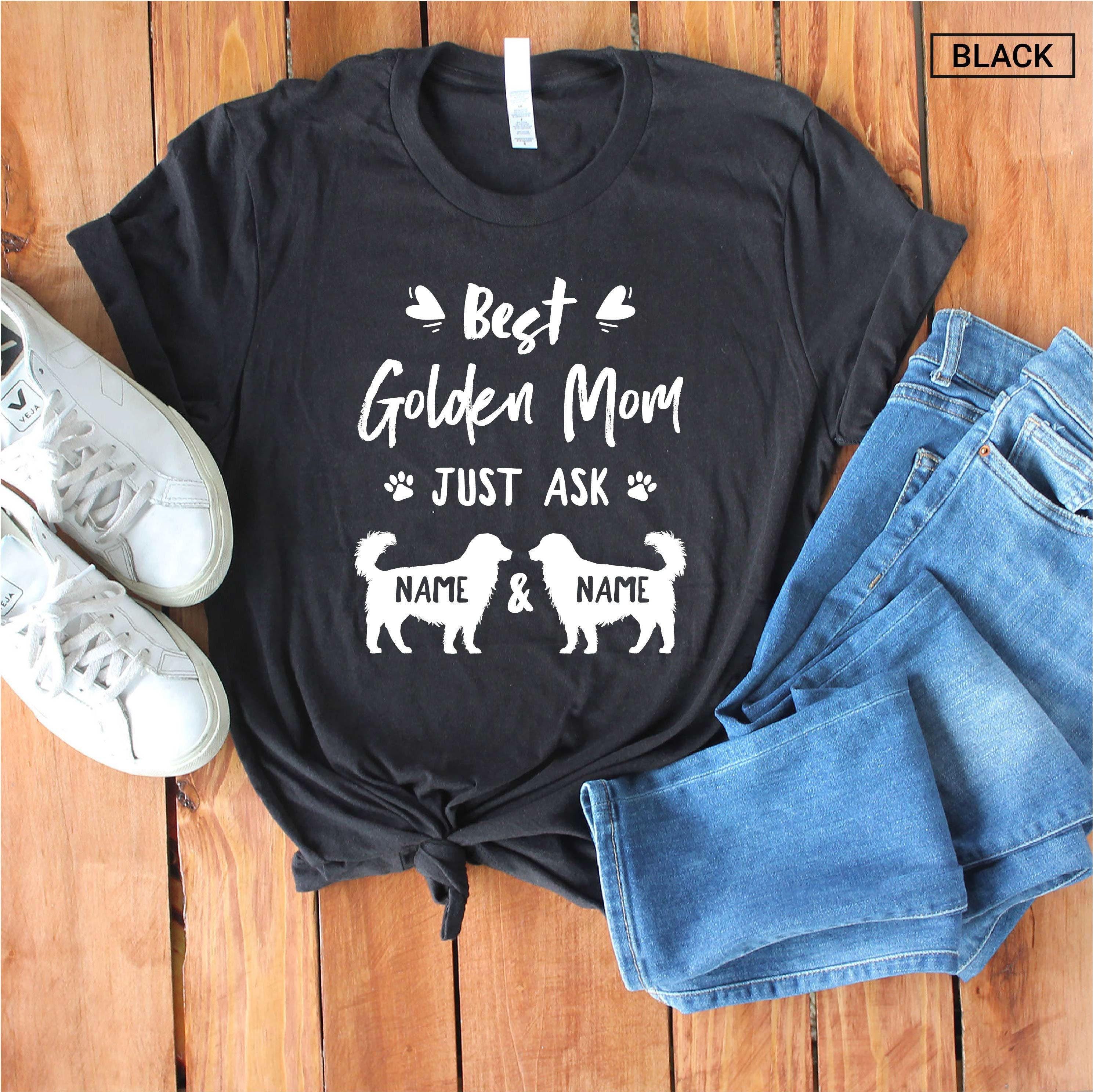 Personalized Best Golden Mom Shirt - Golden Retriever Mom Shirt - Gift [Unisex Shirt]