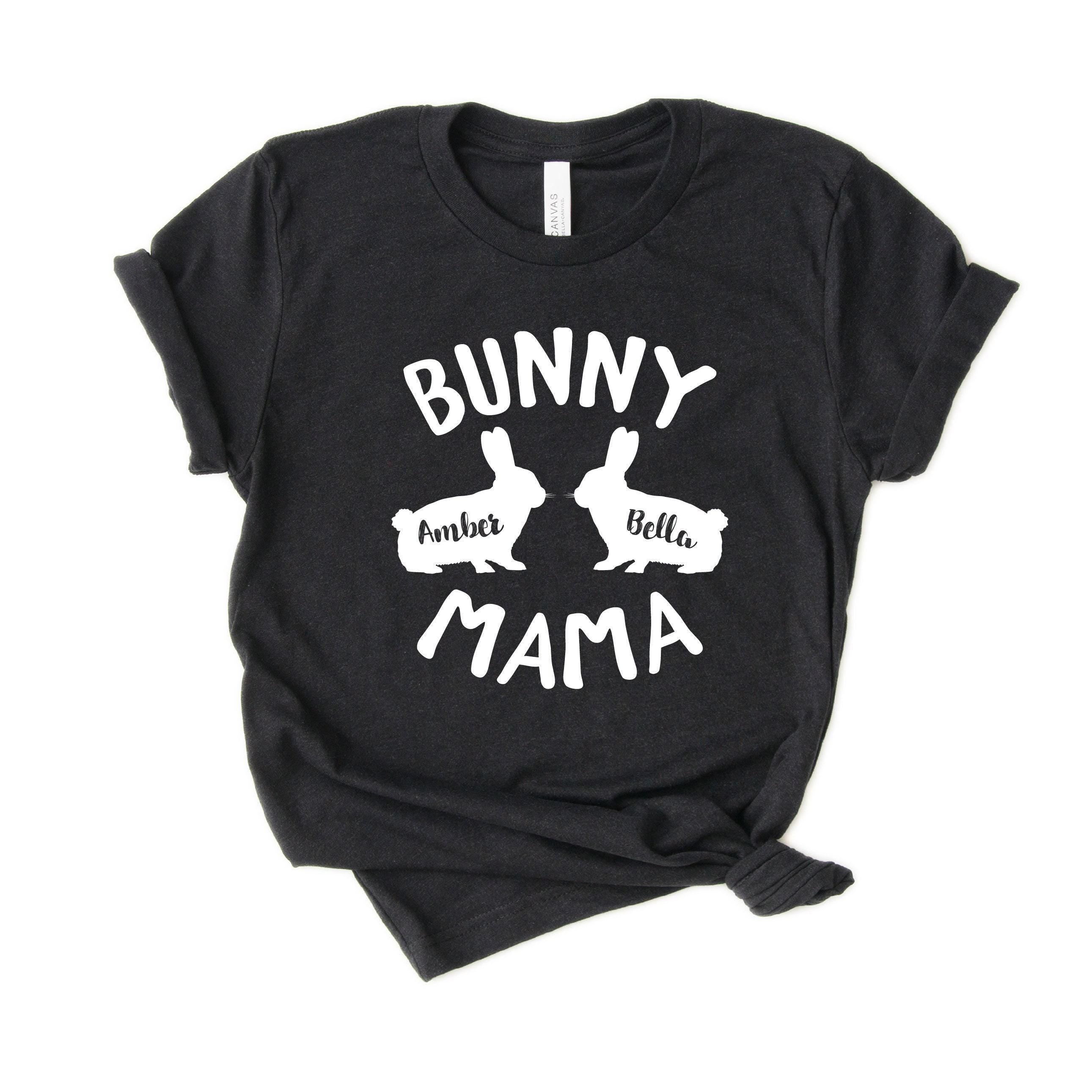 Personalized Bunny Mama Shirt - Rabbit Mama Shirt - Rabbit Mom Shirt - with pets' names - Gift [Unisex Shirt]