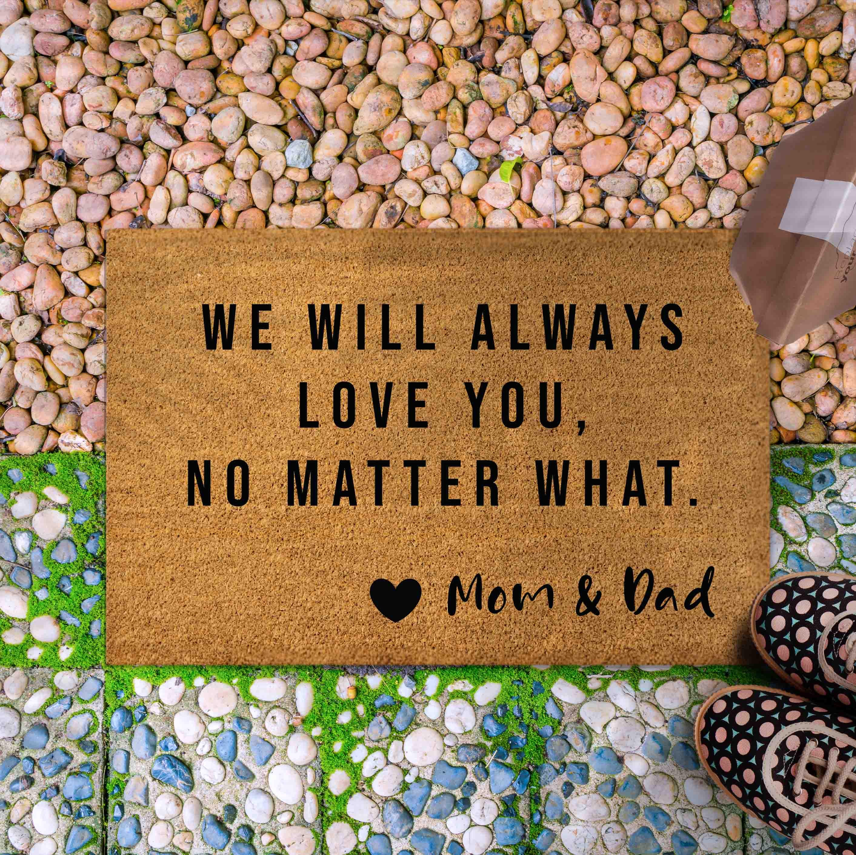 Personalized Doormat with message to child from parents, Gift for Son, Daughter from Mom Dad, Custom Housewarming Gift, Outdoor/Indoor Mat
