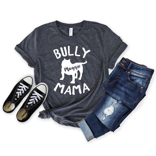 Personalized Bully Mama Shirt - Custom American Bully Mom Shirt - American Bully Mama - Gift [Unisex Shirt]