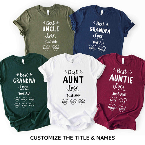Personalized Best Aunt Shirt - Best (any title) Ever - Customized Matching Family Tee with names [Unisex Shirt]
