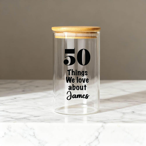Personalized 50th Birthday DIY Gift Glass Jar, Custom Birthday Party Guests Message Jar - 50 Things We Love About You Memory Jar